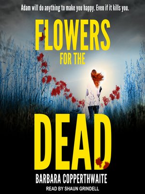 cover image of Flowers for the Dead